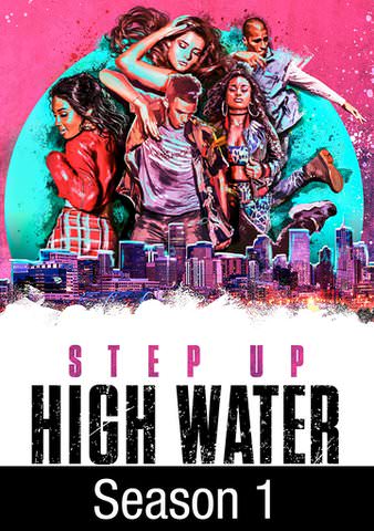 Step Up: High Water S1