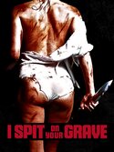 I Spit On Your Grave