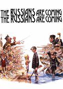 The Russians Are Coming, the Russians Are Coming
