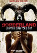 Borderland (Unrated Director's Cut)