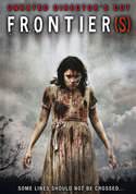 Frontier(s) (Unrated Director's Cut)