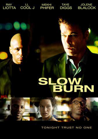 Slow Burn