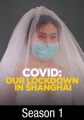 Our Lockdown in Shanghai S1