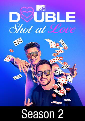 Double Shot at Love with DJ Pault D & Vinny S2