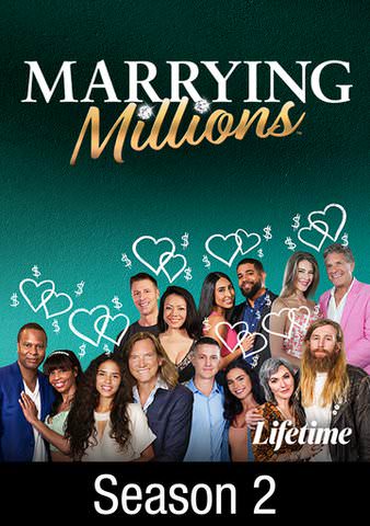 Marrying Millions S2