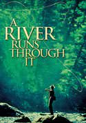 A River Runs Through It