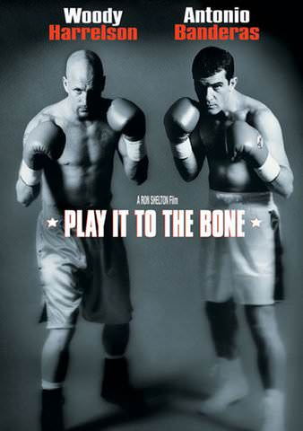 Play it to the Bone