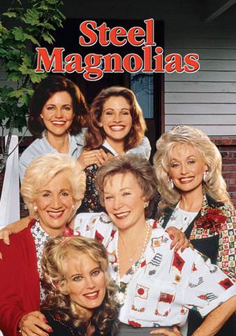 STEEL MAGNOLIAS