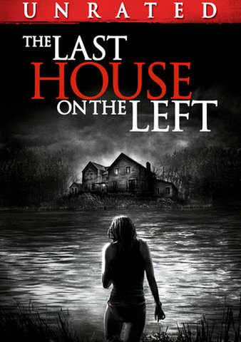 THE LAST HOUSE ON THE LEFT (UNRATED)