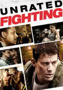 Fighting (Unrated)