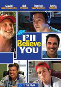 I'll Believe You