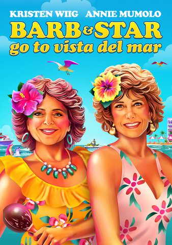 BARB & STAR GO TO VISTA DEL MAR