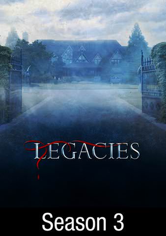 LEGACIES: SEASON 3