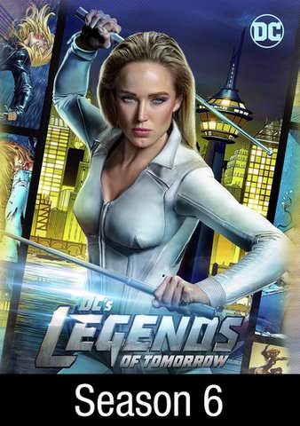 DC'S LEGENDS OF TOMORROW: SEASON 6