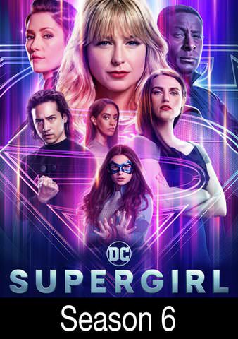 SUPERGIRL: SEASON 6