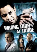 Wrong Turn at Tahoe