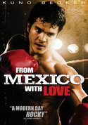 From Mexico With Love