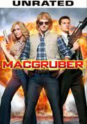 MacGruber (Unrated)