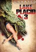 Lake Placid 3 (Unrated)
