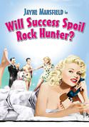 Will Success Spoil Rock Hunter?