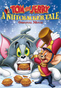 Tom and Jerry: A Nutcracker Tale