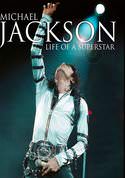 Michael Jackson: Life of a Superstar