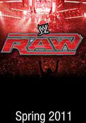 WWE Monday Night Raw: Spring 2011: April 4, 2011