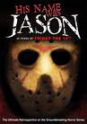 His Name Was Jason : 30 Years of Friday the 13th