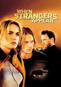 When Strangers Appear