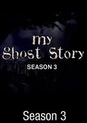 My Ghost Story: My Ghost Story #19