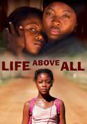 Life, Above All
