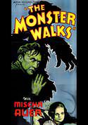 The Monster Walks