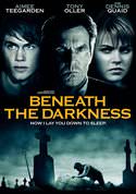 Beneath the Darkness