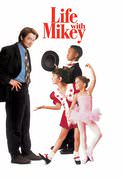 Life with Mikey
