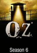 Oz: Season 6