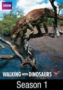 Walking with Dinosaurs: Season 1