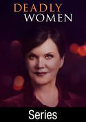 Deadly Women [TV Series]