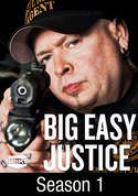 Big Easy Justice: Season 1