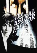 The Astral Factor (Invisible Strangler)