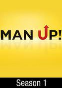 Man Up!: Acceptance