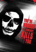 You're Nobody 'Til Somebody Kills You
