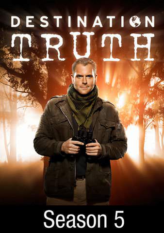 Watch Destination Truth Season 5 Episode 5