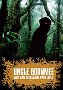 Uncle Boonmee Who Can Recall His Past Lives