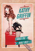 Kathy Griffin: Does the Bible Belt