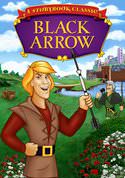 Storybook Classics: The Black Arrow