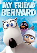 My Friend Bernard