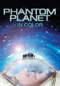 The Phantom Planet (In Color)