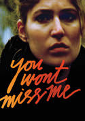 You Won't Miss Me