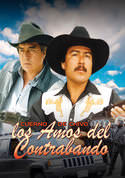 Cuerno de Chivo, Los Amos del Contrabando