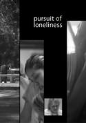 Pursuit of Loneliness